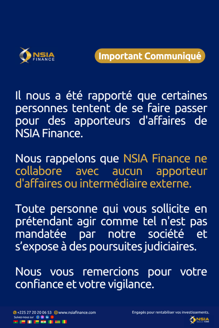 NSIA Capital rappelle que la société ne collabore avec aucun apporteur d&rsquo;affaires.